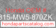 Honda 18315-MW5-870ZK genuine part number image