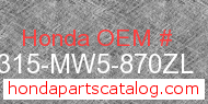 Honda 18315-MW5-870ZL genuine part number image