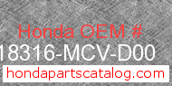 Honda 18316-MCV-D00 genuine part number image
