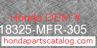Honda 18325-MFR-305 genuine part number image