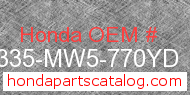 Honda 18335-MW5-770YD genuine part number image