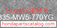 Honda 18335-MW5-770YG genuine part number image