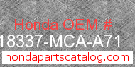 Honda 18337-MCA-A71 genuine part number image