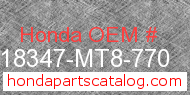 Honda 18347-MT8-770 genuine part number image