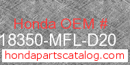 Honda 18350-MFL-D20 genuine part number image