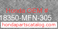 Honda 18350-MFN-305 genuine part number image