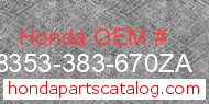 Honda 18353-383-670ZA genuine part number image