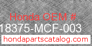 Honda 18375-MCF-003 genuine part number image