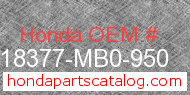Honda 18377-MB0-950 genuine part number image