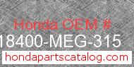 Honda 18400-MEG-315 genuine part number image