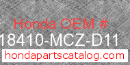 Honda 18410-MCZ-D11 genuine part number image
