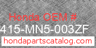 Honda 18415-MN5-003ZF genuine part number image