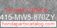 Honda 18415-MW5-870ZY genuine part number image