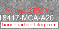 Honda 18417-MCA-A20 genuine part number image
