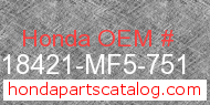 Honda 18421-MF5-751 genuine part number image