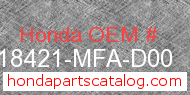 Honda 18421-MFA-D00 genuine part number image