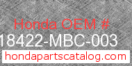 Honda 18422-MBC-003 genuine part number image