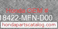 Honda 18422-MFN-D00 genuine part number image