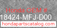 Honda 18424-MFJ-D00 genuine part number image