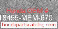 Honda 18455-MEM-670 genuine part number image
