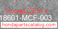 Honda 18601-MCF-003 genuine part number image