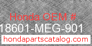Honda 18601-MEG-901 genuine part number image