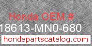 Honda 18613-MN0-680 genuine part number image