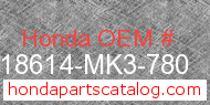 Honda 18614-MK3-780 genuine part number image