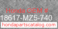 Honda 18617-MZ5-740 genuine part number image