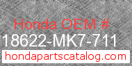 Honda 18622-MK7-711 genuine part number image