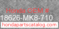 Honda 18626-MK8-710 genuine part number image
