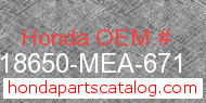Honda 18650-MEA-671 genuine part number image