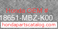 Honda 18651-MBZ-K00 genuine part number image