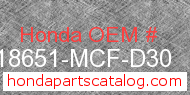 Honda 18651-MCF-D30 genuine part number image