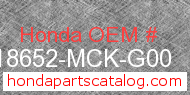 Honda 18652-MCK-G00 genuine part number image