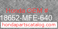 Honda 18652-MFE-640 genuine part number image