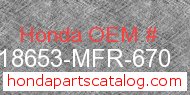 Honda 18653-MFR-670 genuine part number image