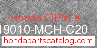 Honda 19010-MCH-C20 genuine part number image