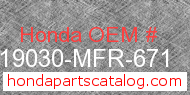 Honda 19030-MFR-671 genuine part number image
