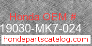 Honda 19030-MK7-024 genuine part number image