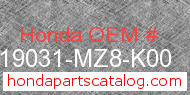Honda 19031-MZ8-K00 genuine part number image