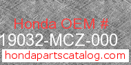 Honda 19032-MCZ-000 genuine part number image