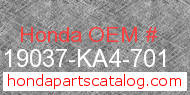 Honda 19037-KA4-701 genuine part number image