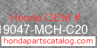 Honda 19047-MCH-C20 genuine part number image
