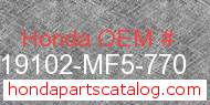 Honda 19102-MF5-770 genuine part number image