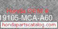 Honda 19105-MCA-A60 genuine part number image