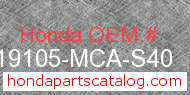 Honda 19105-MCA-S40 genuine part number image