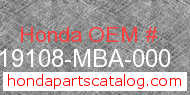 Honda 19108-MBA-000 genuine part number image