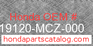 Honda 19120-MCZ-000 genuine part number image