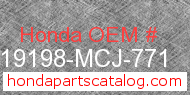 Honda 19198-MCJ-771 genuine part number image